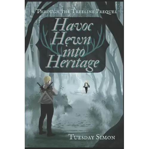Havoc Hewn into Heritage
