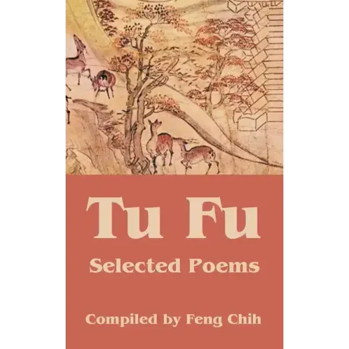 Tu Fu: Selected Poems