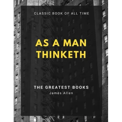 As a Man Thinketh