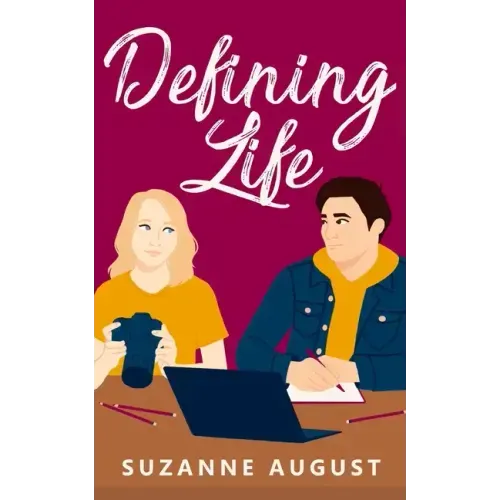 Defining Life: A Sweet Young Adult Romance