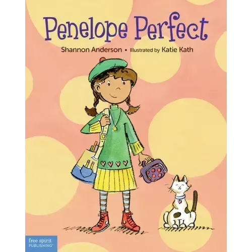 Penelope Perfect: A Tale of Perfectionism Gone Wild