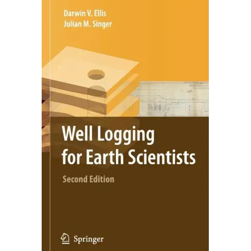 Well Logging for Earth Scientists