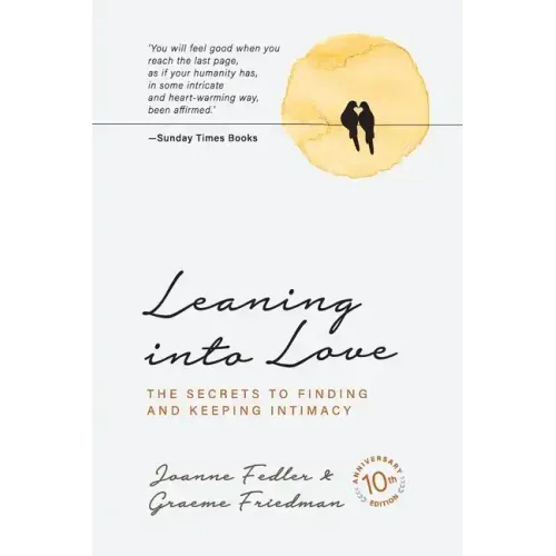 Leaning into Love: 10 year anniversary edition
