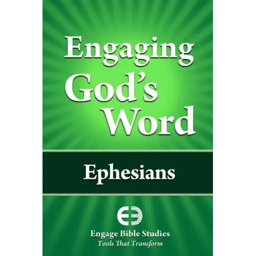Engaging God's Word: Ephesians