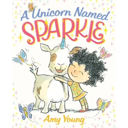 A Unicorn Named Sparkle: A Picture Book