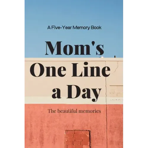 Mom's One Line a Day