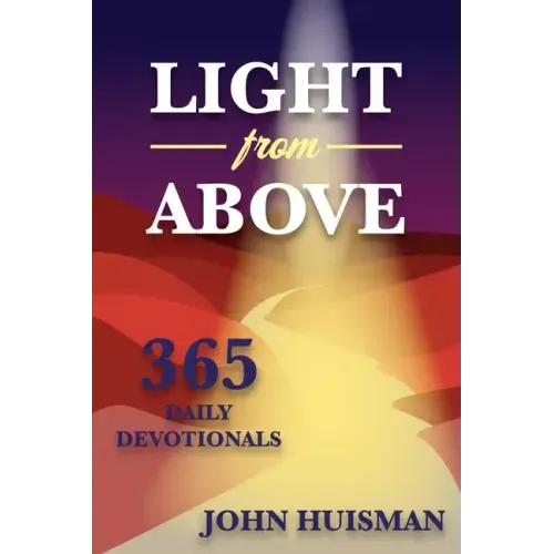 Light from Above: 365 Daily Devotionals