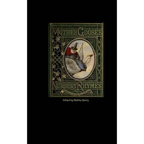 Mother Goose's Nursery Rhymes