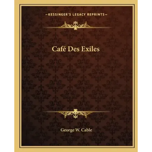 Café Des Exiles