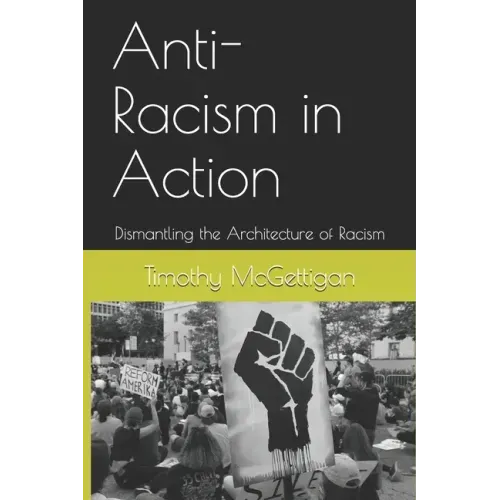 Anti-Racism in Action: Dismantling the Architecture of Racism