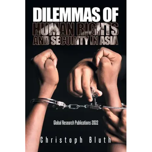 Dilemmas of Human Rights and Security in Asia