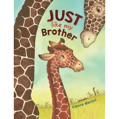 Just Like My Brother
