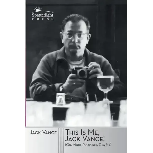 This Is Me, Jack Vance!: (Or, More Properly, This Is "I")