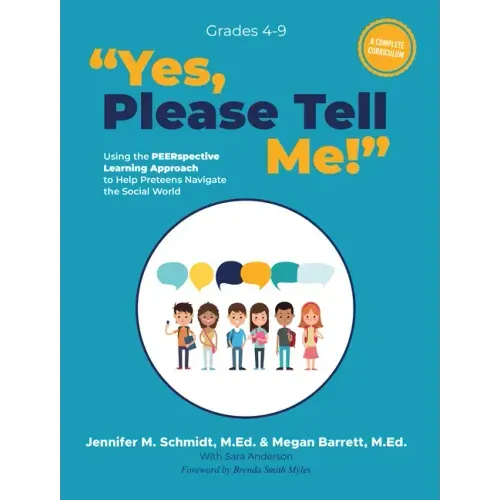 Yes, Please Tell Me!: Using the Peerspective Learning Approach to Help Preteens Navigate the Social World