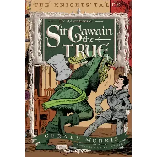 The Adventures of Sir Gawain the True, 3