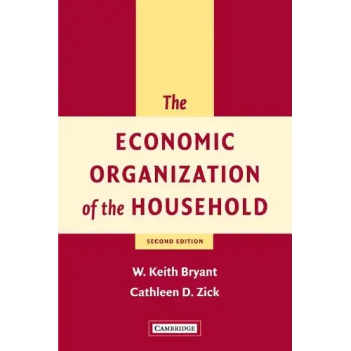 The Economic Organization of the Household