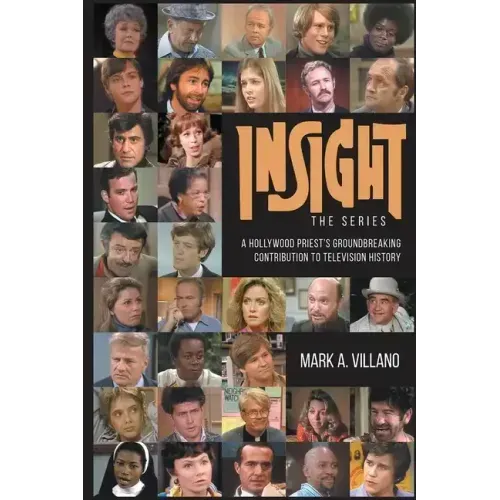 Insight, the Series - A Hollywood Priest's Groundbreaking Contribution to Television History
