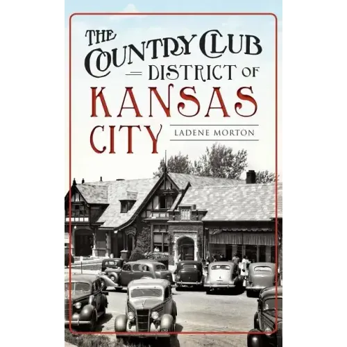 The Country Club District of Kansas City