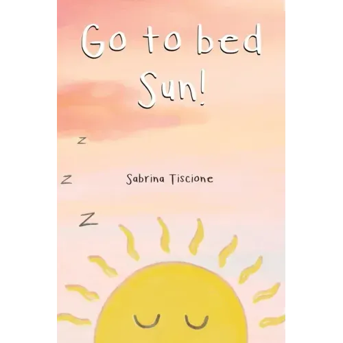Go to Bed Sun!