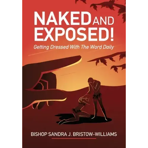 Naked and Exposed: Getting Dressed With The Word Daily