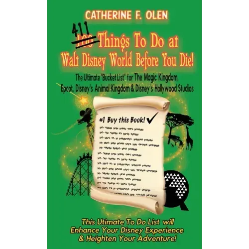 One Hundred Things to do at Walt Disney World Before you Die