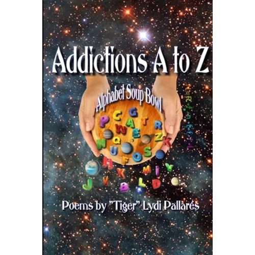 Addictions A to Z: Alphabet Soup Bowl