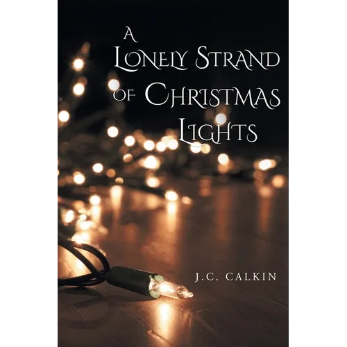 A Lonely Strand of Christmas Lights