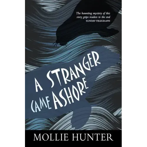 A Stranger Came Ashore