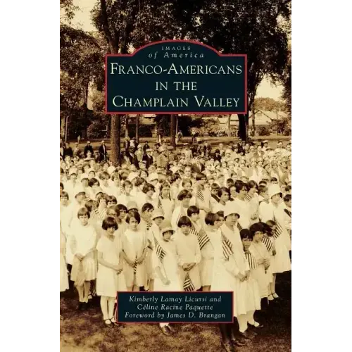 Franco-Americans in the Champlain Valley