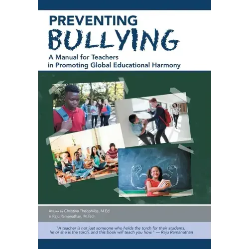 Preventing Bullying: A Manual for Teachers in Promoting Global Educational Harmony