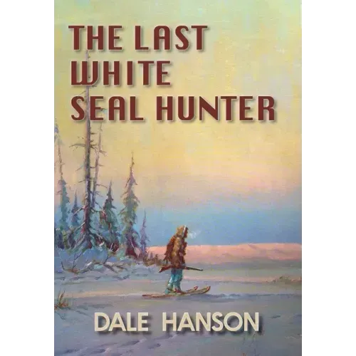 The Last White Seal Hunter