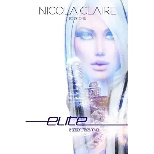 Elite (Citizen Saga, Book 1)