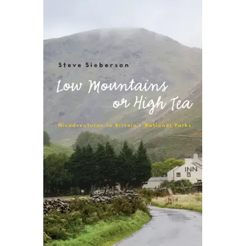 Low Mountains or High Tea: Misadventures in Britain's National Parks