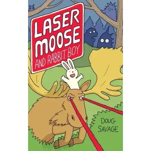 Laser Moose and Rabbit Boy