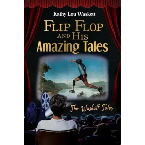 Flip Flop and His Amazing Tales: The Waskett Tales