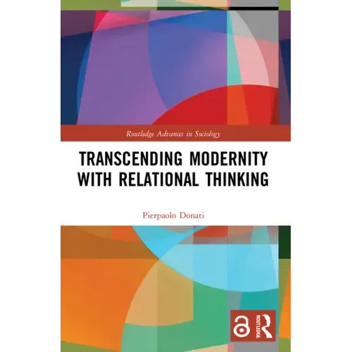 Transcending Modernity with Relational Thinking