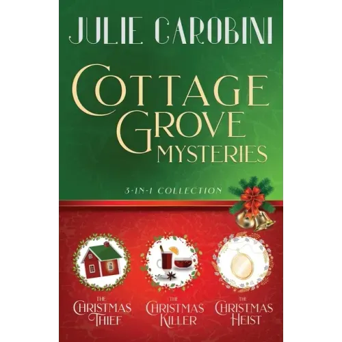 The Cottage Grove Mysteries: 3 in 1 Cozy Mystery Collection