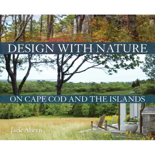 Design with Nature on Cape Cod and the Islands