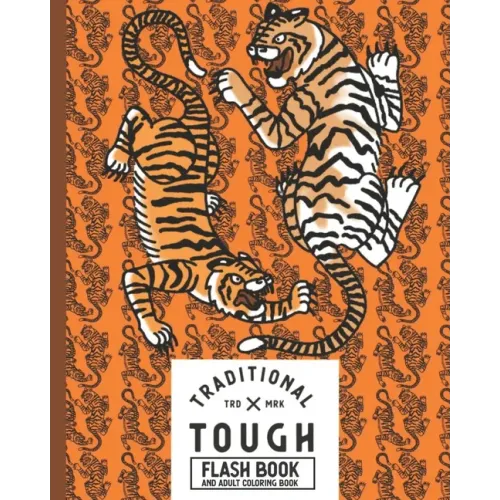 Traditional Tough Tattoo Designs: Adult Coloring Book