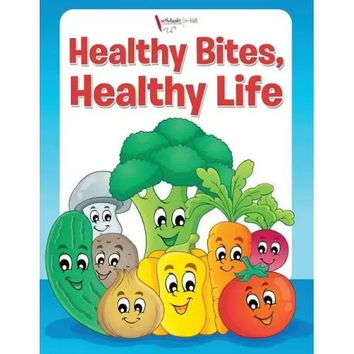 Healthy Bites, Healthy Life Coloring Book