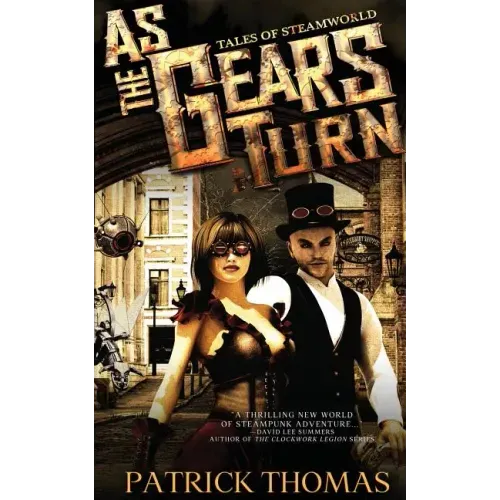 As the Gears Turn: Tales from Steamworld
