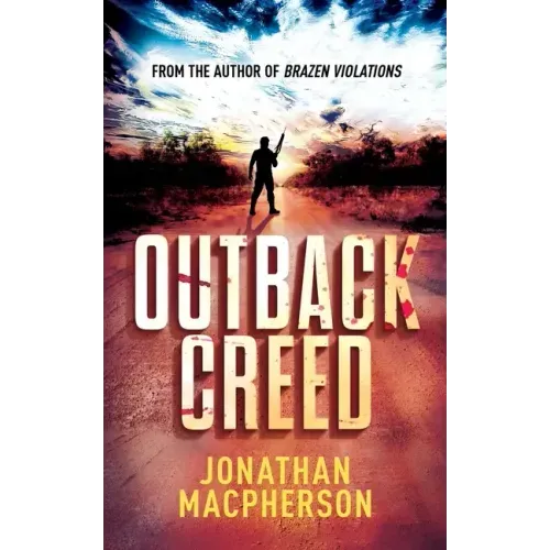 Outback Creed: From the author of Brazen Violations