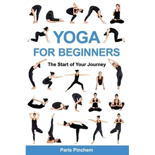 Yoga for Beginners: The Start of Your Journey