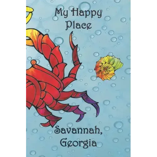 My Happy Place: Savannah, Georgia
