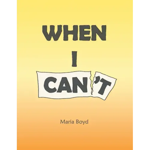 When I Can't