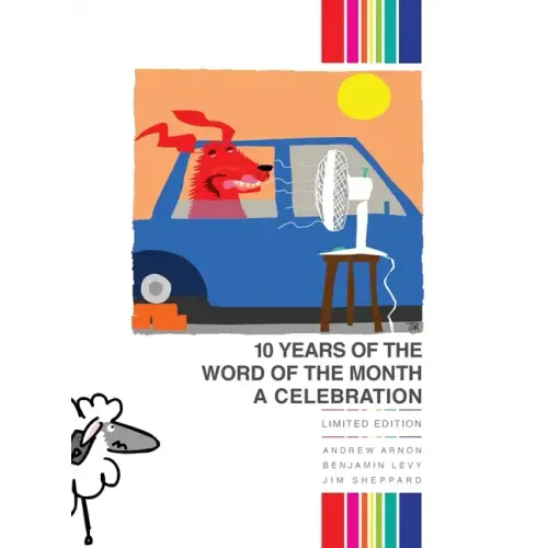 The Word of the Month: 10 Years of The Word of the Month: A Celebration