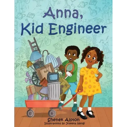 Anna, Kid Engineer