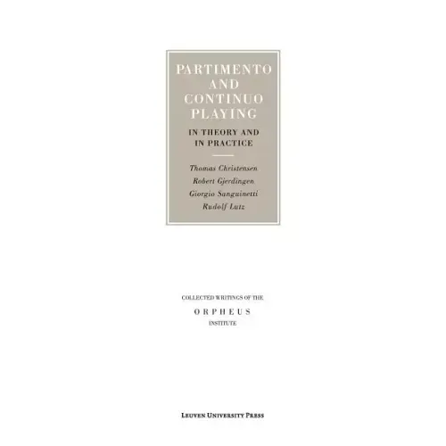 Partimento and Continuo Playing in Theory and in Practice
