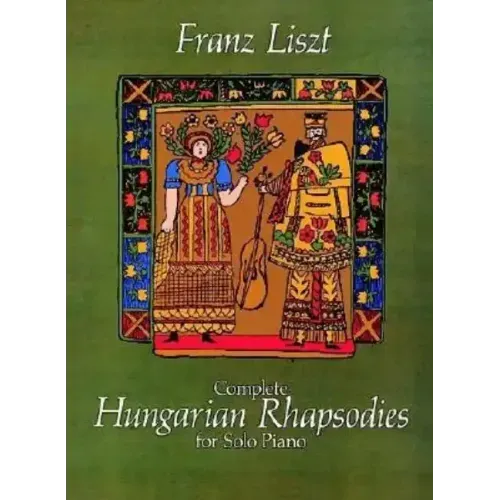 Complete Hungarian Rhapsodies for Solo Piano