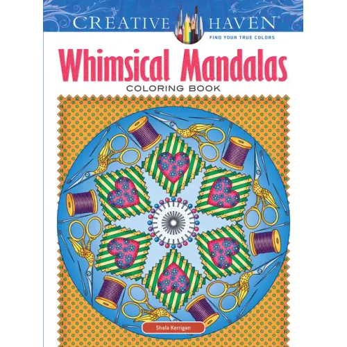 Creative Haven Whimsical Mandalas Coloring Book